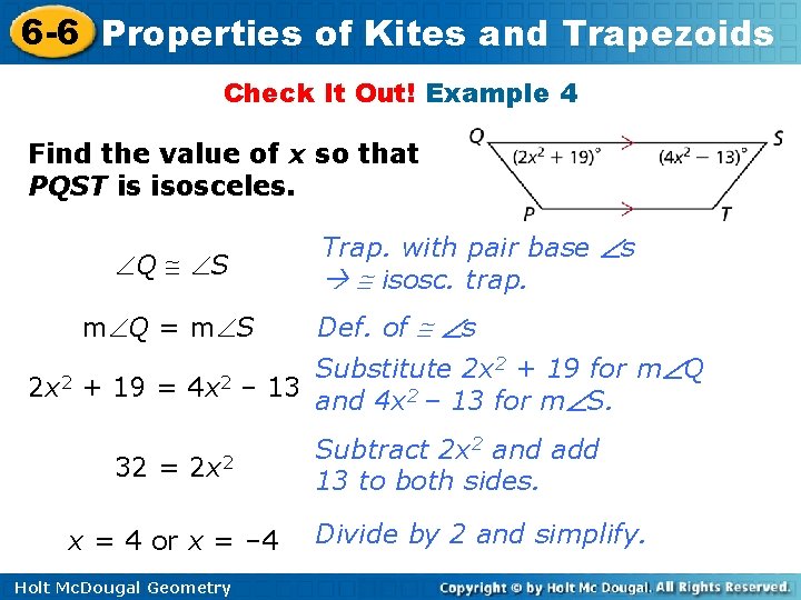 6 -6 Properties of Kites and Trapezoids Check It Out! Example 4 Find the