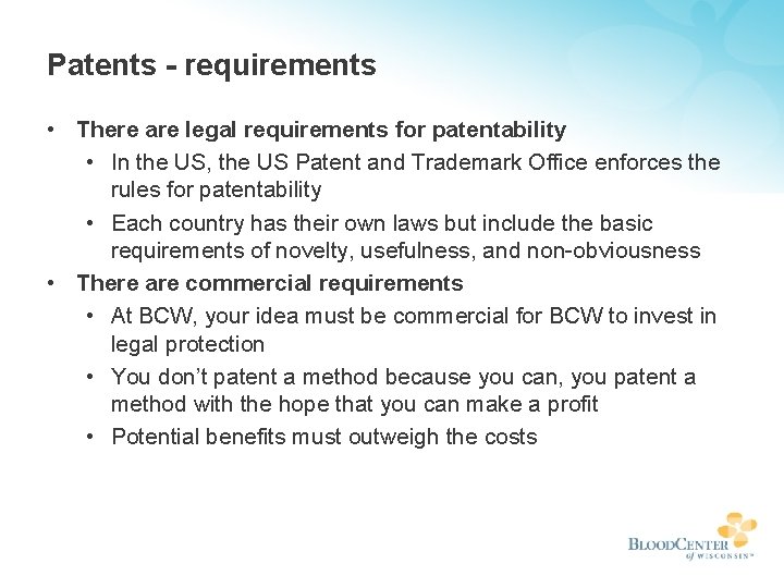 Patents - requirements • There are legal requirements for patentability • In the US,