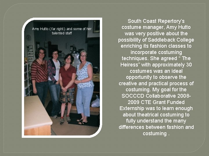 Amy Hutto ( far right ) and some of her talented staff South Coast