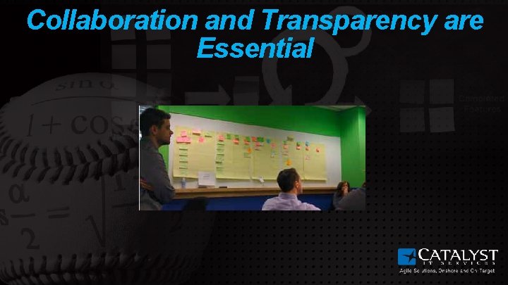 Collaboration and Transparency are Essential 