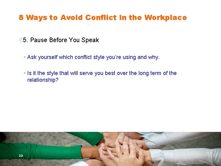 8 Ways to Avoid Conflict in the Workplace » 5. Pause Before You Speak