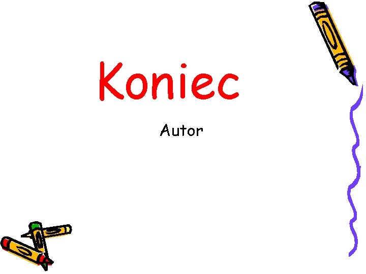 Koniec Autor 