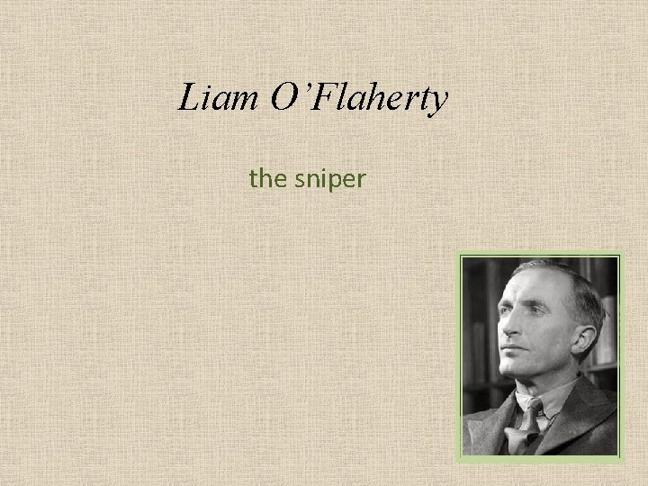 Liam O’Flaherty the sniper 