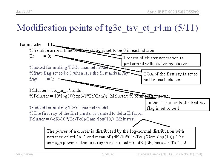 Jan 2007 doc. : IEEE 802. 15 -07/0559 r 2 Modification points of tg