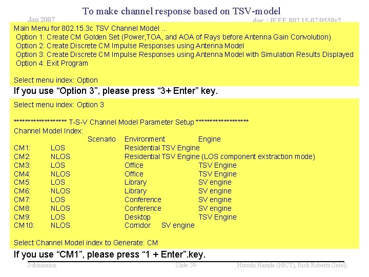 To make channel response based on TSV-model Jan 2007 doc. : IEEE 802. 15