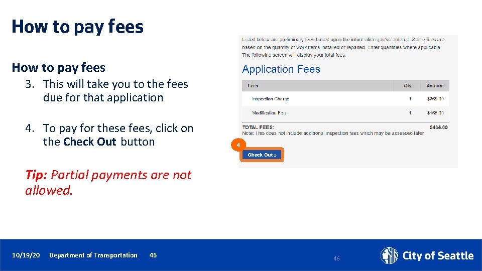 How to pay fees 3. This will take you to the fees due for