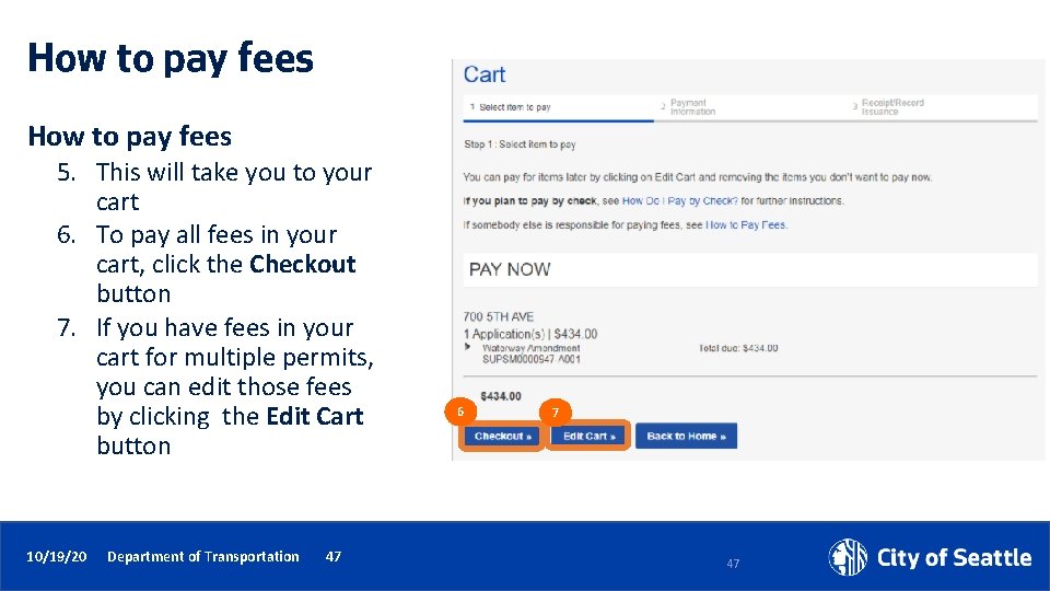 How to pay fees 5. This will take you to your cart 6. To