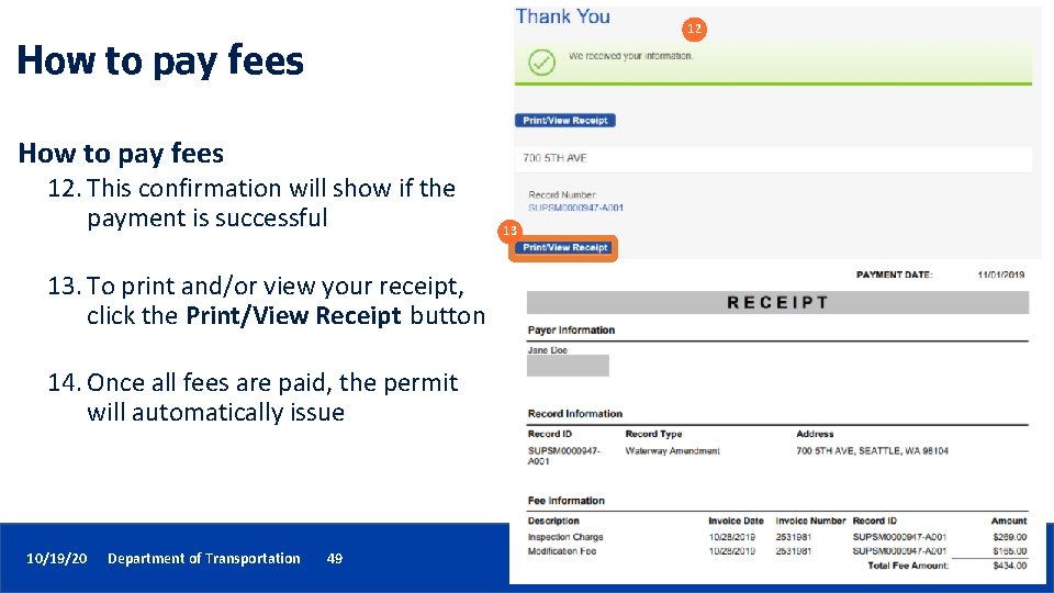 12 How to pay fees 12. This confirmation will show if the payment is
