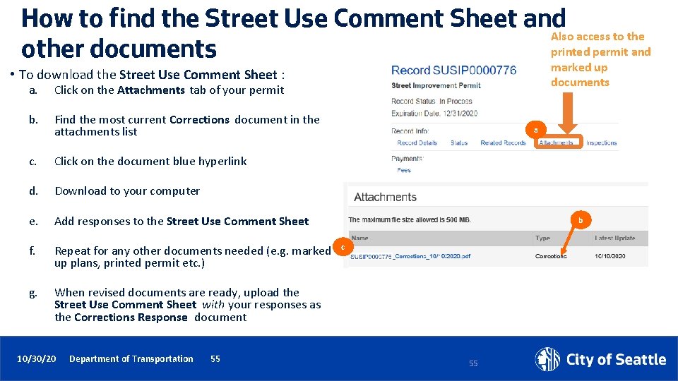 How to find the Street Use Comment Sheet and Also access to the printed