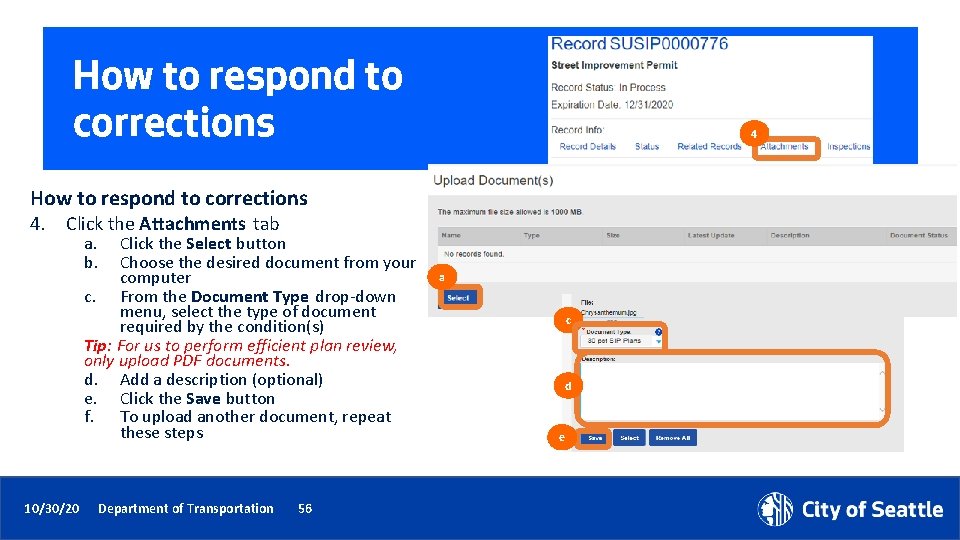 How to respond to corrections 4. Click the Attachments tab a. b. Click the