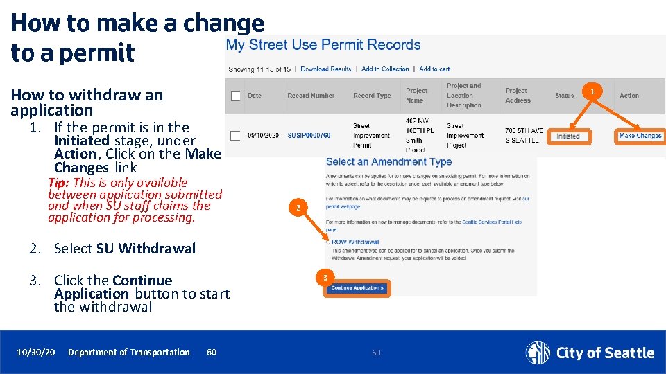 How to make a change to a permit How to withdraw an application 1