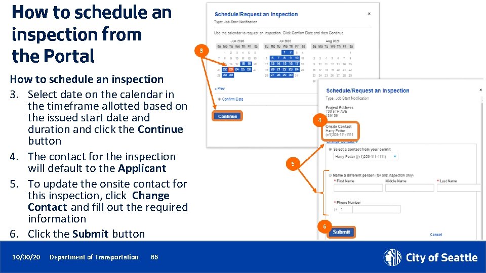 How to schedule an inspection from the Portal How to schedule an inspection 3.