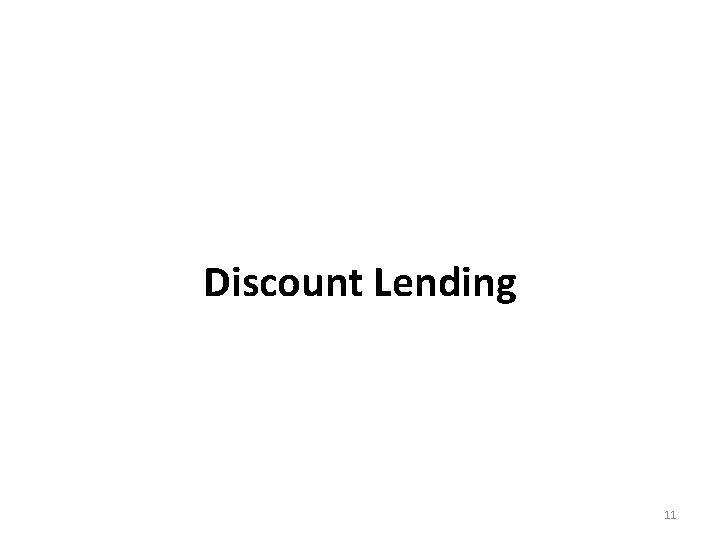 Discount Lending 11 
