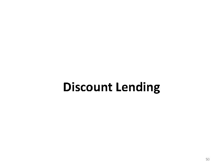 Discount Lending 50 