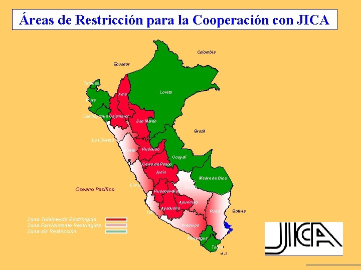 Áreas de Restricción para la Cooperación con JICA Colombia Ecuador Tumbes Loreto Amazonas Piura