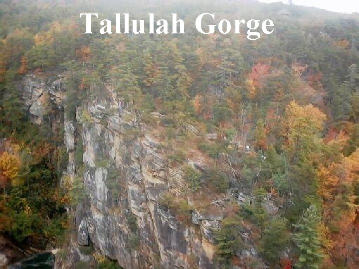 Tallulah Gorge 