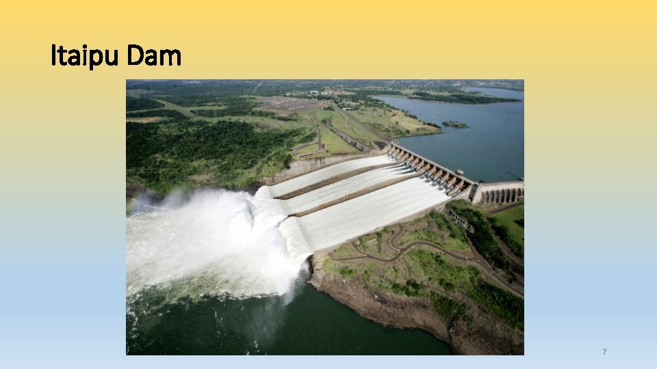 Itaipu Dam 7 