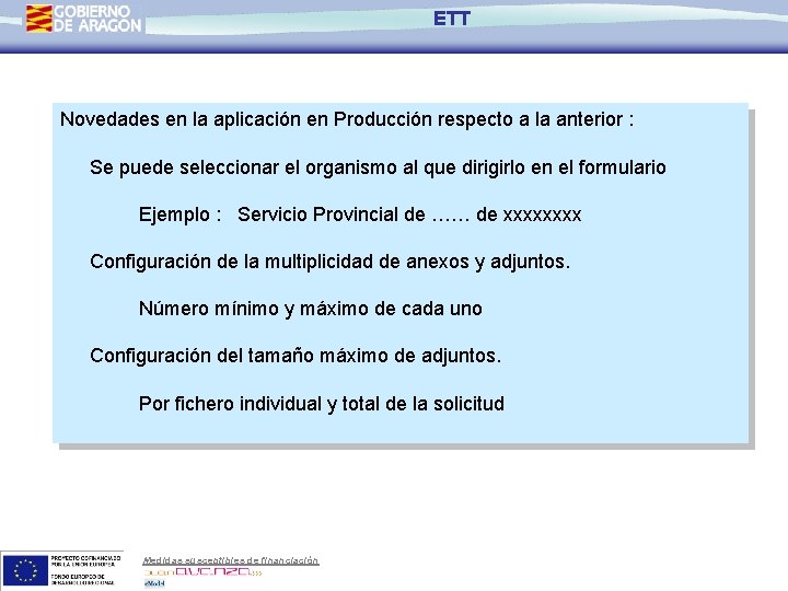 ETT Novedades en la aplicación en Producción respecto a la anterior : Se puede