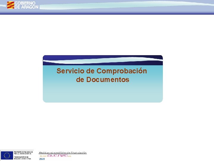 Servicio de Comprobación de Documentos Medidas susceptibles de financiación 