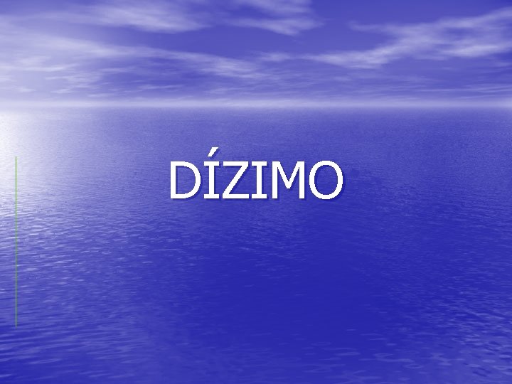 DÍZIMO 