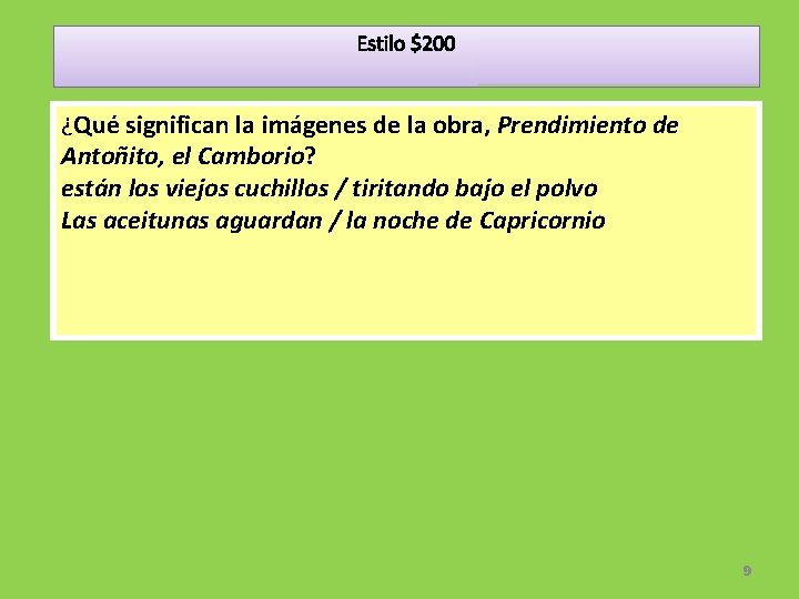 Estilo $200 ¿Qué significan la imágenes de la obra, Prendimiento de Antoñito, el Camborio?