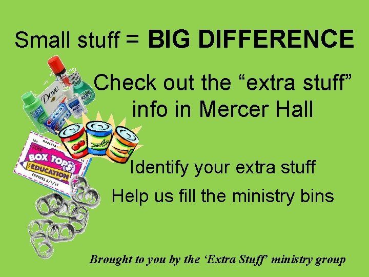 Small stuff = BIG DIFFERENCE Check out the “extra stuff” info in Mercer Hall