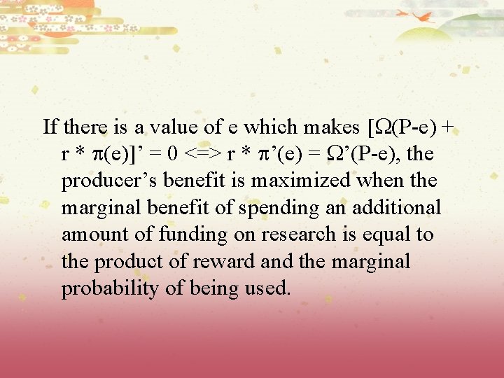 If there is a value of e which makes [ (P-e) + r *