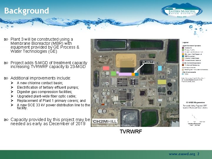 Background Plant 3 will be constructed using a Membrane Bioreactor (MBR) with equipment provided