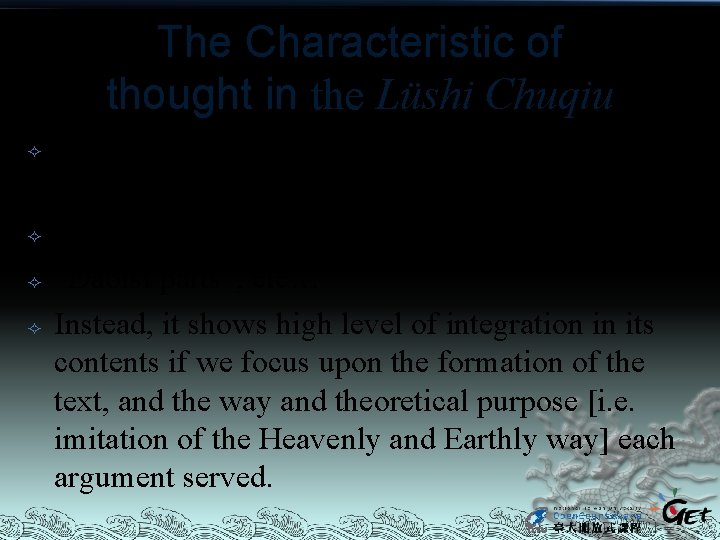 The Characteristic of thought in the Lüshi Chuqiu It is eclectic if we focus