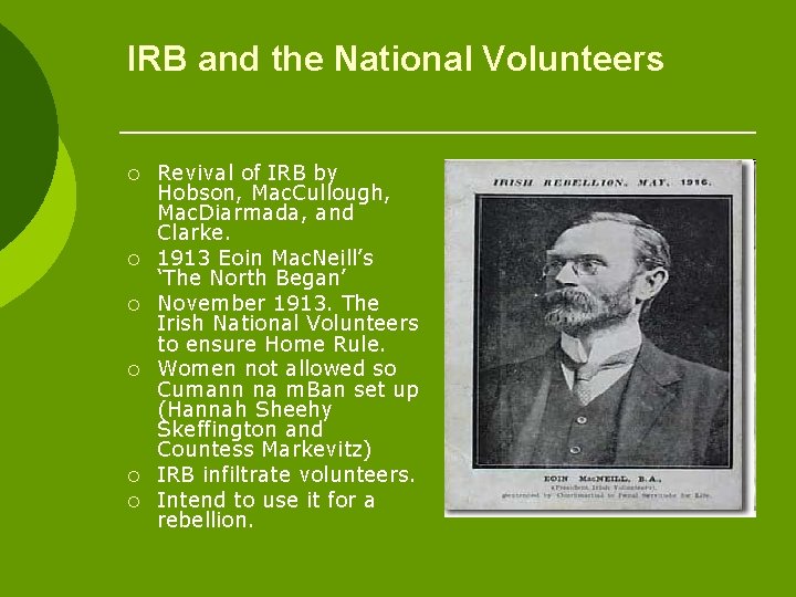 IRB and the National Volunteers ¡ ¡ ¡ Revival of IRB by Hobson, Mac.