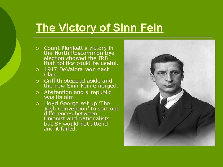 The Victory of Sinn Fein ¡ ¡ ¡ Count Plunkett’s victory in the North