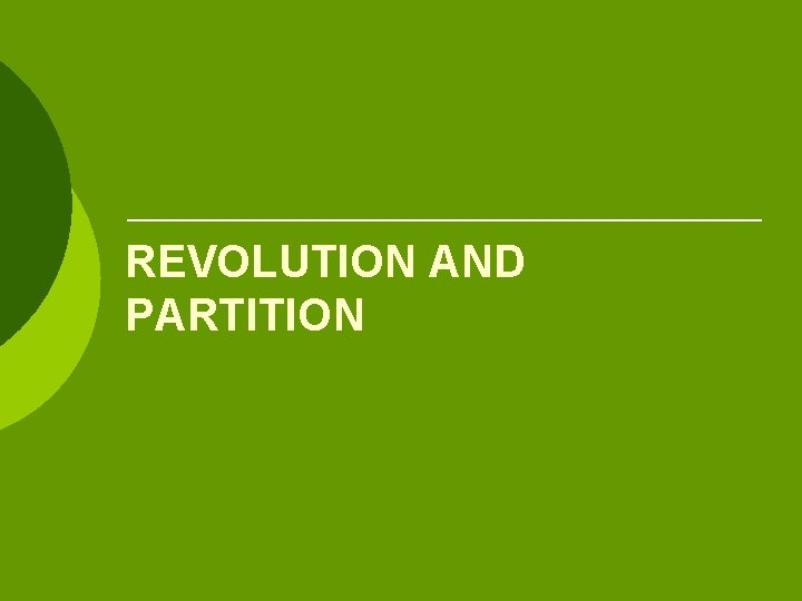 REVOLUTION AND PARTITION 