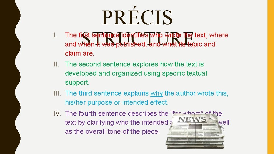PRÉCIS I. STRUCTURE The first sentence identifies who wrote the text, where and when