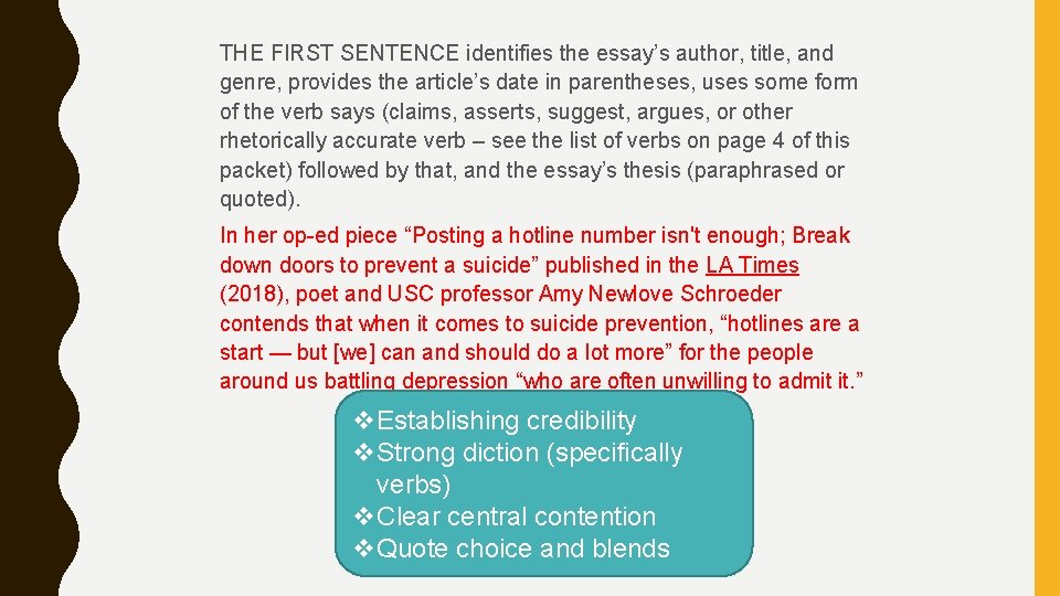 THE FIRST SENTENCE identifies the essay’s author, title, and genre, provides the article’s date