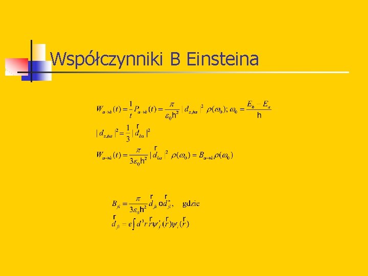 Współczynniki B Einsteina 