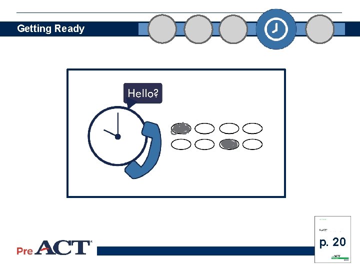 Getting Ready p. 20 33 