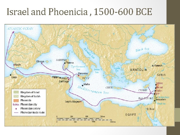 Israel and Phoenicia , 1500 -600 BCE 