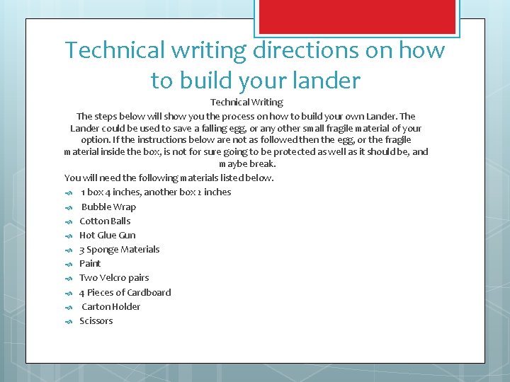 Technical writing directions on how to build your lander Technical Writing The steps below