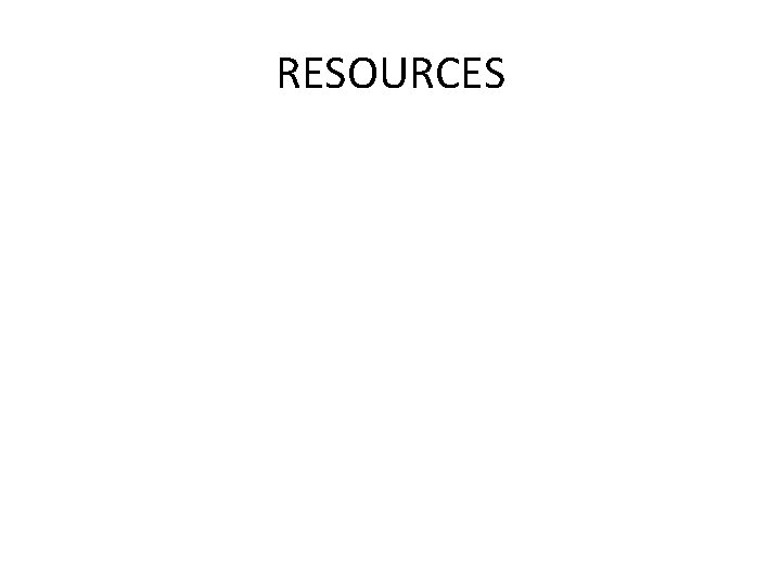 RESOURCES 