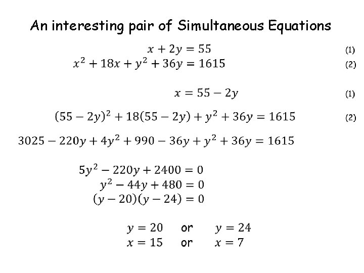 An interesting pair of Simultaneous Equations 