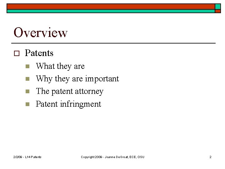 Overview o Patents n n What they are Why they are important The patent