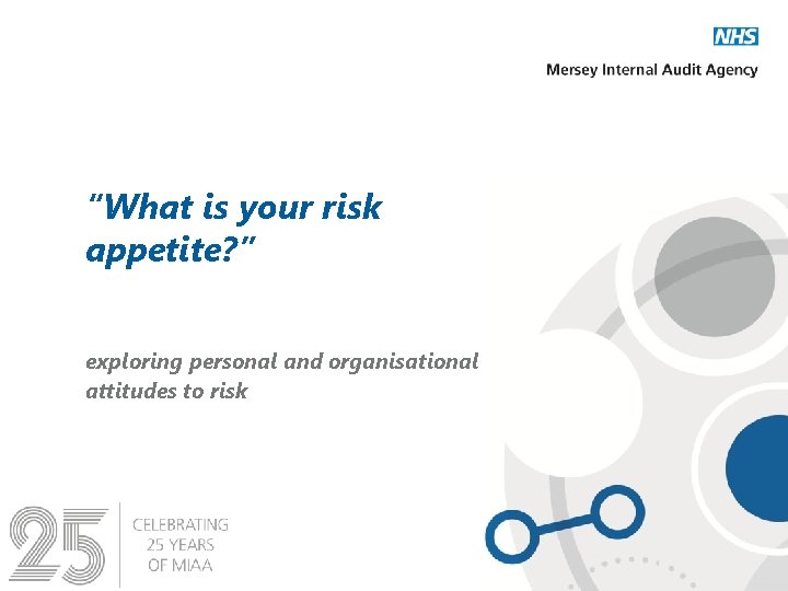 “What is your risk appetite? ” exploring personal and organisational attitudes to risk 