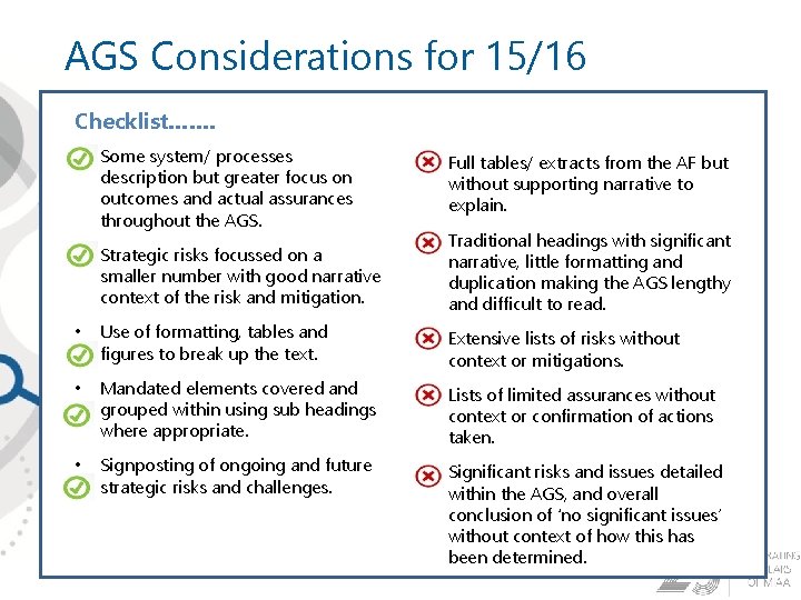 AGS Considerations for 15/16 Checklist……. • Some system/ processes description but greater focus on