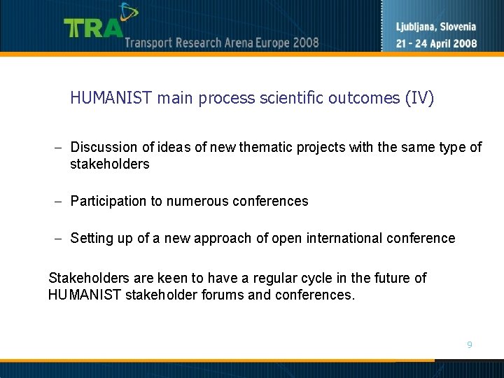 HUMANIST main process scientific outcomes (IV) - Discussion of ideas of new thematic projects