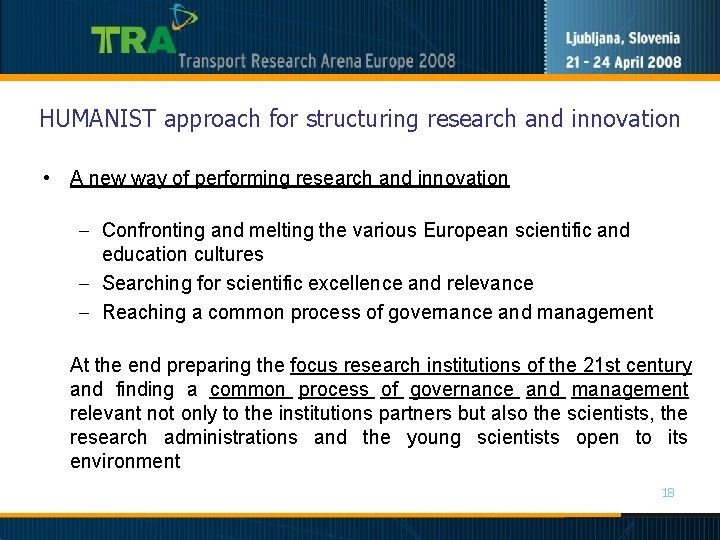 HUMANIST approach for structuring research and innovation • A new way of performing research