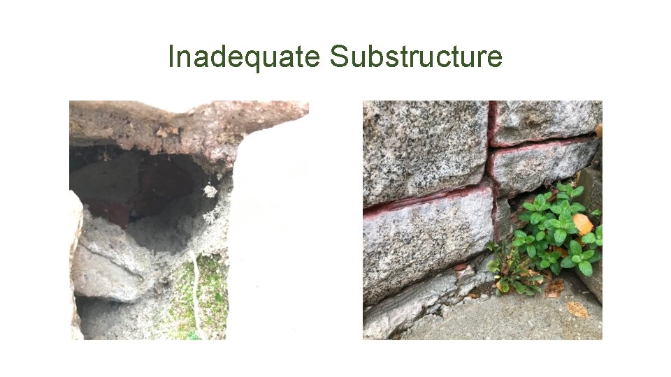 Inadequate Substructure 