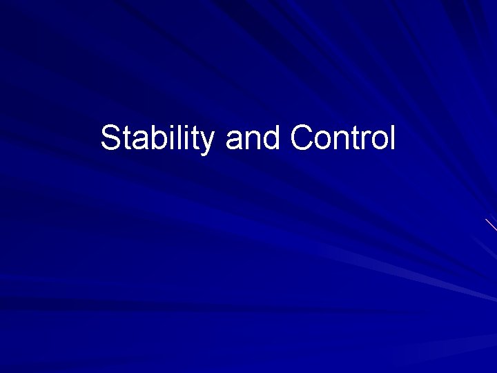 Stability and Control 