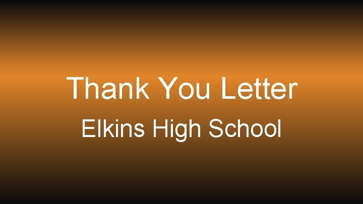 Thank You Letter Elkins High School 