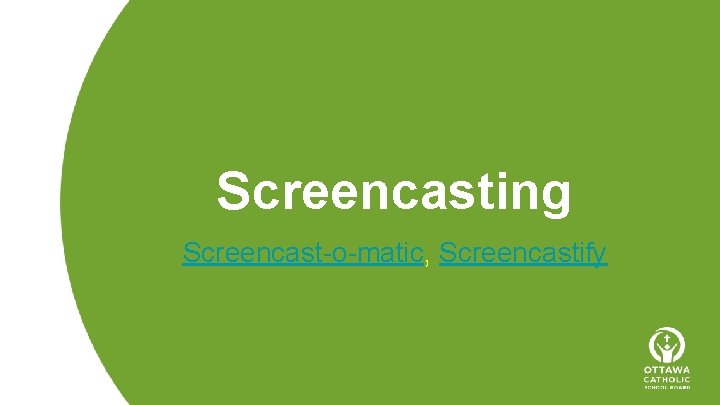 Screencasting Screencast-o-matic, Screencastify 