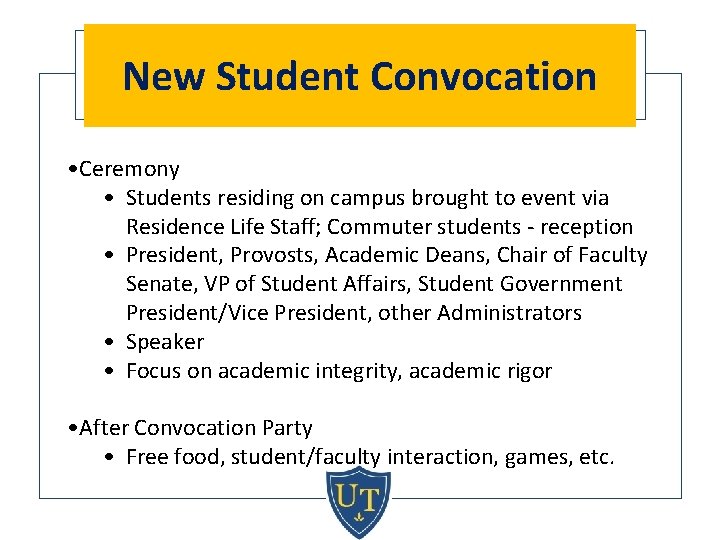 New Student Convocation • Ceremony • Students residing on campus brought to event via